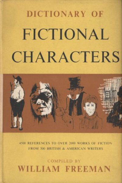 DICTIONARY OF FICTIONAL CHARACTERS.