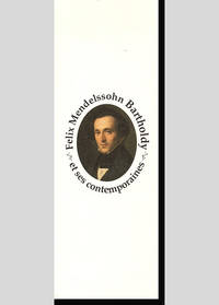 Felix Mendelssohn Bartholdy et ses contemporaines