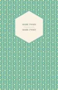 Mark Twain by Mark Twain - 2014-06-08