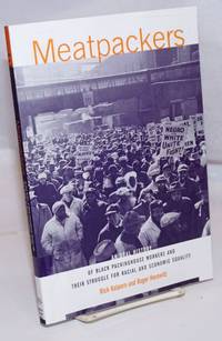 image of Meatpackers: An Oral History of Black Packinghouse Workers and Their Struggle for Racial and Economic Equality