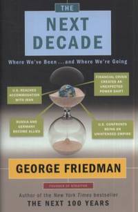 The Next Decade: Where We've Been . . . and Where We're Going