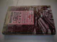 cover of MYSTERIES OF THE GREAT CITY: THE POLITICS OF URBAN