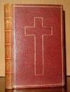 THE BOOK OF COMMON PRAYER AND ADMINISTRATION OF THE SACRAMENTS & OTHER RITES AND CEREMONIES OF THE CHURCH ACCORDING TO THE CHURCH OF ENGLAND &C.