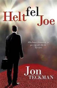 Helt fel Joe.