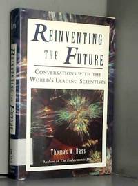 cover of Reinventing The Future: Conversations With The World's Leading Scientists