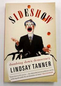 image of Sideshow Dumbing Down Democracy