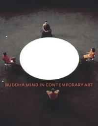 Buddha Mind in Contemporary Art by Jacob, Mary Jane