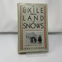 IN EXILE FROM THE LAND OF SNOWS