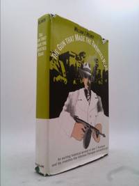 The Gun That Made the Twenties Roar,