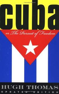 Cuba or the Pursuit of Freedom