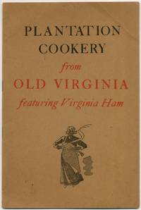 Plantation Cookery from Old Virginia featuring Virginia Ham