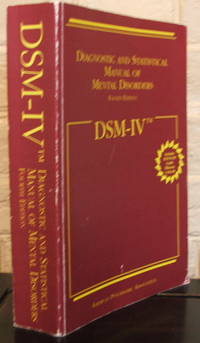 Diagnostic and Statistical Manual of Mental Disorders DSM-IV (Fourth Edition) by AMERICAN PSYCHIATRIC ASSOCIATION - 1994