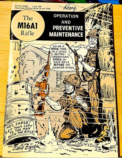 The M16A1 Rifle. Operation and Preventative Maintenance. DA Pam