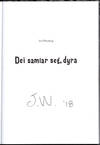 Dei Samlar Seg, Dyra.