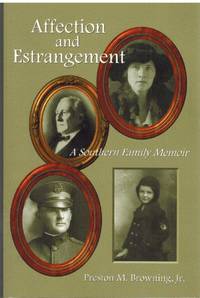cover of AFFECTION AND ESTRANGEMENT A Southern Family Memoir