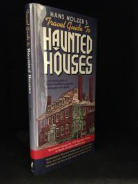 image of Hans Holzer's Travel Guide to Haunted Houses