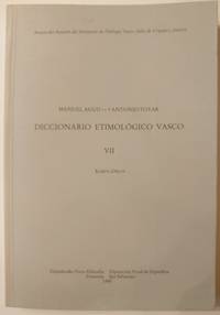 Diccionario etimológico Vasco VII (7) by Antonio Manuel & Tovar - Paperback - 1995 - from Akerbeltz (SKU: 45)