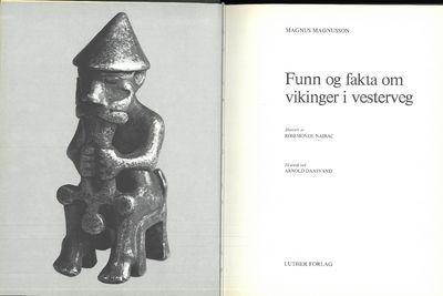 Funn og fakta om vikinger i vsterveg. Illustrert…