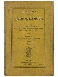 Jacques Damour: Madame Neigeon -- Nantas -- How We Die -- The Coqueville Spree -- The Attack on the Mill (Authorized Edition)