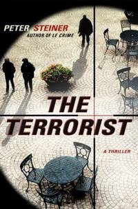 The Terrorist : A Thriller