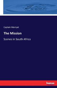 The Mission:Scenes in South Africa