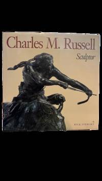 Charles M. Russel: Sculpter