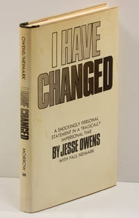 cover of I HAVE CHANGED; ("A Shockingly Personal Statement in a Tragically Impersonal Time"--dust jacket front)