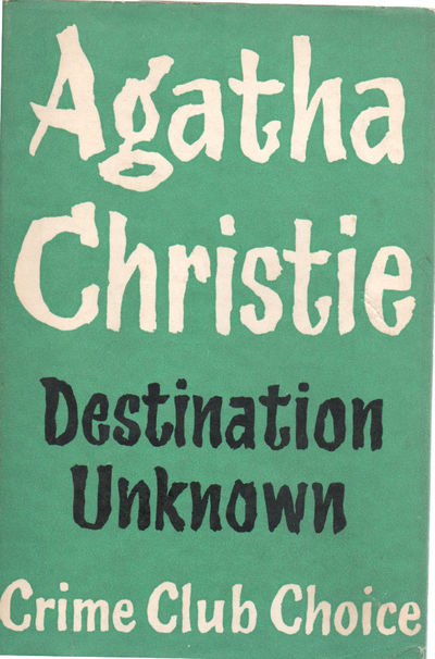 Destination Unknown.