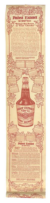 Pabst Extract "Brings the Roses to Your Cheeks" [1910 Wall Calendar]