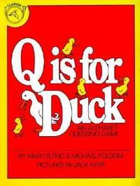 Q Is for Duck : An Alphabet Guessing Game