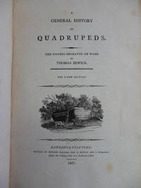 image of A General History of Quadrupeds. The Figures Engraved on Wood