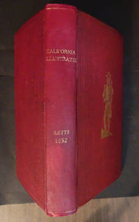 California Illustrated: Including A Description of the Panama and Nicaragua Routes, 1852 TRUE FIRST EDITION