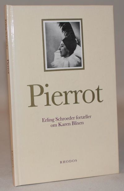 Pierrot - Erling Schroeder fortæller om Karen…
