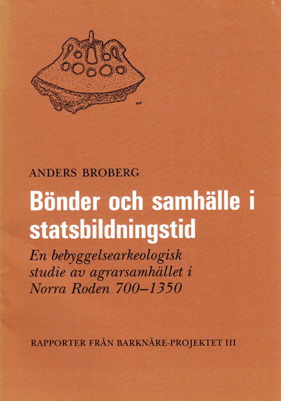 Bönder och samhälle i statsbildningstid. En…