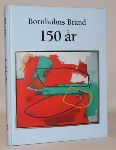 Bornholms Brand - 150 år jubilæum, 1855-2005.
