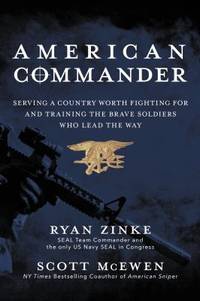 American Commander: Serving a Country Worth Fighting for and Training the Brave Soldiers Who Lead...