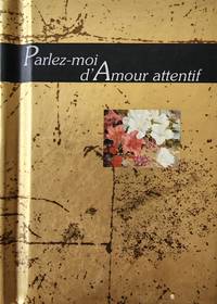 Parlez-moi d'amour attentif