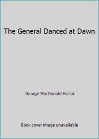 The General Danced at Dawn