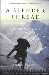 A Slender Thread: Escaping Disaster in the Himalaya