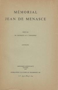 Memorial Jean de Menasce (Extract from Imprimerie Orientalist, 1974) by Gignoux, Philippe (editor) and Tafazzoli, A. (editor) - 1974