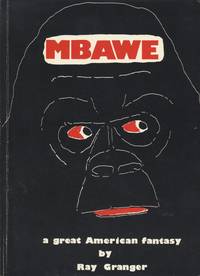 image of Mbawe or The Black Gorilla: A Grerat American Fantasy