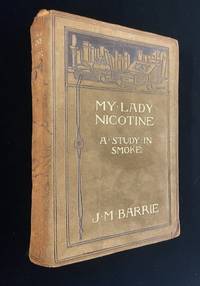 MY LADY NICOTINE A STUDY IN SMOKE