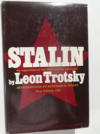 Stalin an Appraisal of the Man and His Influences by Trotsky, Leon