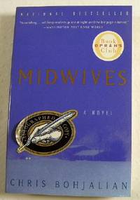 Midwives by Chris Bohjalian - Paperback - Signed - 1998 - from Resource Books, LLC (SKU: 021083)