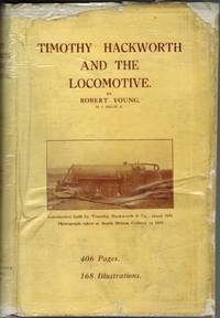 Timothy Hackworth and the Locomotive.