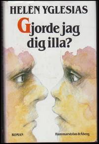 Gjorde jag dig illa?