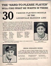 image of The "Hard-To-Please-Player" Will Find What he Wants in These 30 Famous Player's Models of the Louisville Slugger Line ( Promotional Sheet )