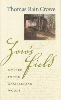 Zoro's Field : My Life in the Appalachian Woods