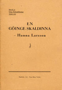 En Göinge-skaldinna - Hanna Larsson.