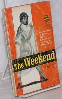 The Weekend (an original novel) by Cox, Thomas, cover art by Rudi Nappi - 1961